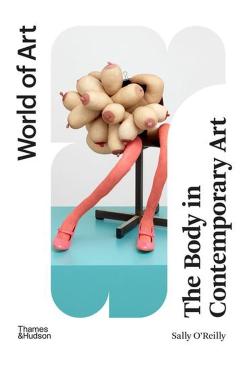 Coperta cărții 'Body in Contemporary Art - Sally O’reilly'