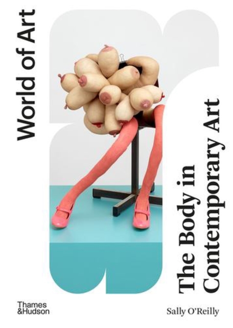 Coperta cărții 'Body in Contemporary Art - Sally O’reilly'