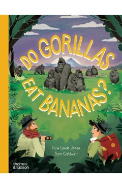 Poza produsului Do Gorillas Eat Bananas? - Huw Lewis Jones