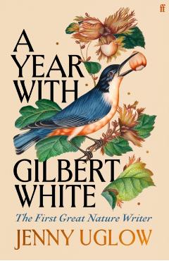Coperta cărții 'Year with Gilbert White - Jenny Uglow'