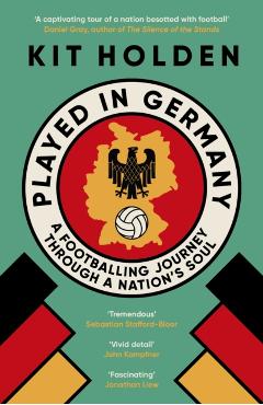 Coperta cărții 'Played in Germany - Kit Holden'