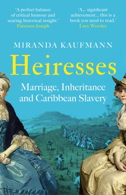 Coperta cărții 'Heiresses - Miranda Kaufmann'