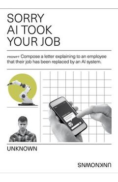 Sorry AI Took Your Job: Dialogues About Jobs Being Replaced by AI Written by AI - Angie Waller
