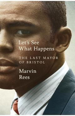 Coperta cărții 'Let's See What Happens - Marvin Rees'