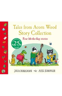 Coperta cărții 'Tales from Acorn Wood: Story Collection - Julia Donaldson'