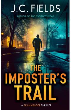 Coperta cărții 'Imposter's Trail - J.c. Fields'