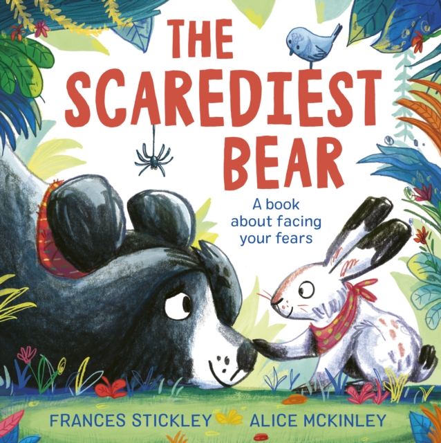 Scarediest Bear - Frances Stickley