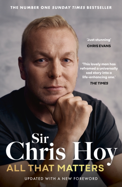 All That Matters - Sir Chris Hoy
