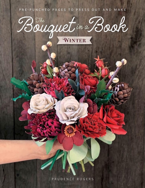 Coperta cărții 'Bouquet in a Book: Winter - Prudence (freelance Designer) Rogers'