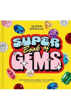 Coperta cărții 'Super Smalls Super Book of Gems - Maria Duenas|gottesman Jacobs'