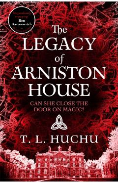 Coperta cărții 'Legacy of Arniston House - T. L. Huchu'