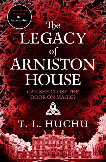 Legacy of Arniston House - T. L. Huchu