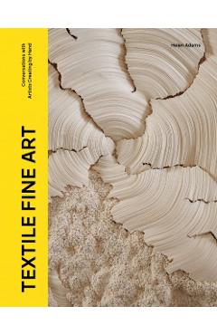 Poza produsului Textile Fine Art - Helen Adams