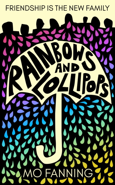 Rainbows and Lollipops - Mo Fanning