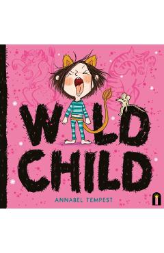 Coperta cărții 'Wild Child - Annabel Tempest'
