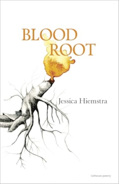 Blood Root - Jessica Hiemstra