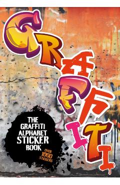 Coperta cărții 'Graffiti Alphabet Sticker Book -'