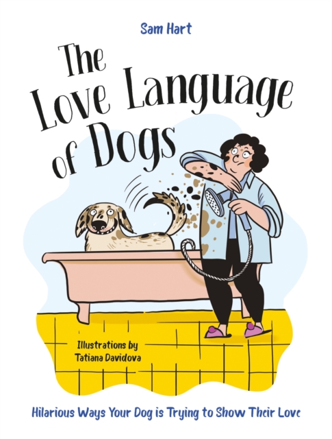Love Language of Dogs - Sam Hart