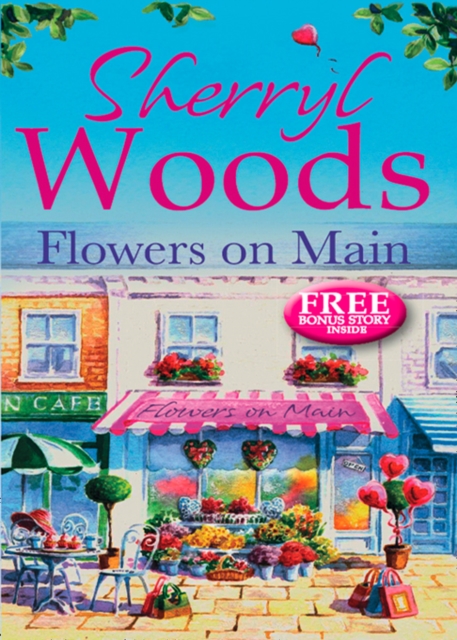 Flowers on Main - Sherryl Woods