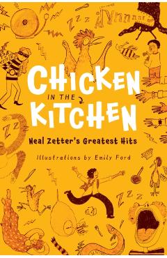 Coperta cărții 'Chicken in the Kitchen - Neal Zetter'