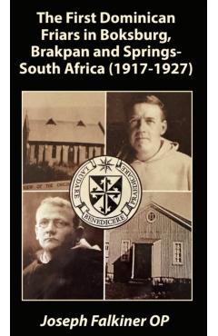 Poza produsului First Dominican Friars in Boksburg, Brakpan and Springs- South Africa (1917-1927) - Joseph Falkiner