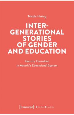 Coperta cărții 'Intergenerational Stories of Gender and Education - Nicole Haring'