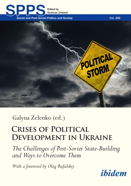 Crises of Political Development in Ukraine - Galyna Zelenko