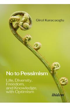 Coperta cărții 'No to Pessimism - Girol Karacaoglu'