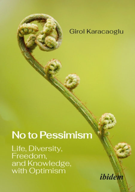 No to Pessimism - Girol Karacaoglu