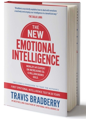 The New Emotional Intelligence - Travis Bradberry