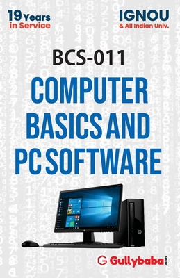 BCS-011 Computer Basics and PC Software - Dinesh Verma