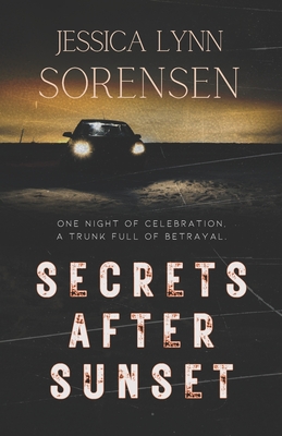 Secrets After Sunset - Jessica Lynn Sorensen