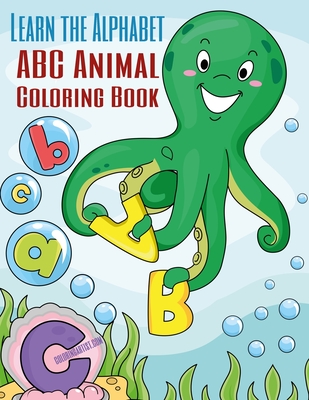 Learn the Alphabet - ABC Animal Coloring Book - Nick Snels