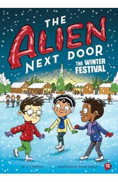 Poza produsului Alien Next Door 12: The Winter Festival - A. I. Newton