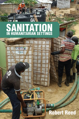 Sanitation in Humanitarian Settings - R. A. Reed