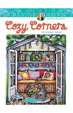 Coperta cărții 'Creative Haven Cozy Corners Coloring Book - Teresa Goodridge'