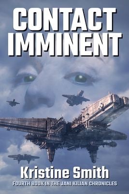Contact Imminent - Kristine Smith