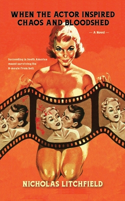 When The Actor Inspired Chaos and Bloodshed - Nicholas Litchfield