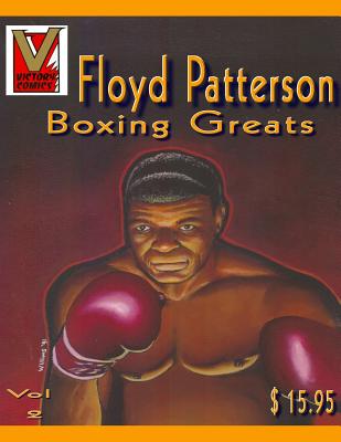 Floyd Patterson Pictorial Biography: Boxing Greats - Tony Williams