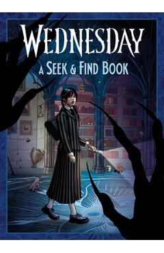 Coperta cărții 'Wednesday a Seek & Find Book -'