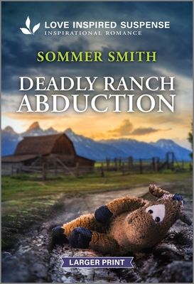 Deadly Ranch Abduction - Sommer Smith