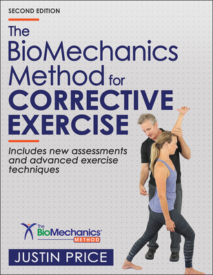 The Biomechanics Method for Corrective Exercise - Justin Price