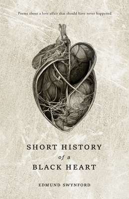 Coperta cărții 'Short History of a Black Heart - Edmund Swynford'