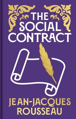 The Social Contract: Gilded Pocket Edition - Jean-jacques Rousseau