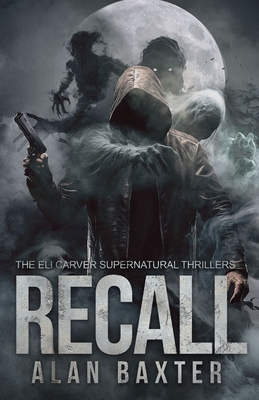 Recall - Alan Baxter