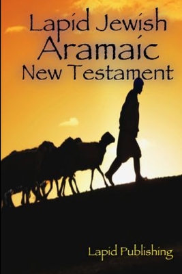 Lapid Jewish Aramaic New Testament - Lapid Publishing