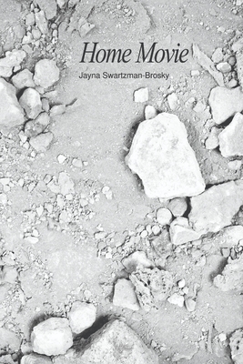Home Movie - Jayna Swartzman-brosky