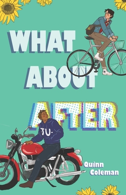 What About After - Quinn Coleman