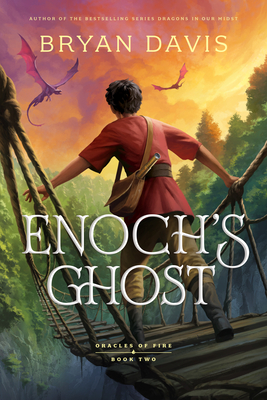 Enoch's Ghost - Bryan Davis