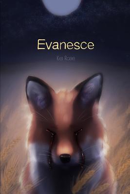 Evanesce - Kei Rose